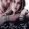 «Lo Eres Todo Para Mí» Ling Chu Descargar (download) libro gratis pdf, epub, mobi, Leer en línea sin registrarse