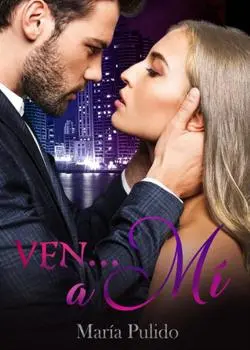 «Ven... a Mí» Maria Pulido