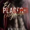 «El placer del engaño» de Kristel Ralston Descargar (download) libro gratis pdf, epub, mobi, Leer en línea sin registrarse
